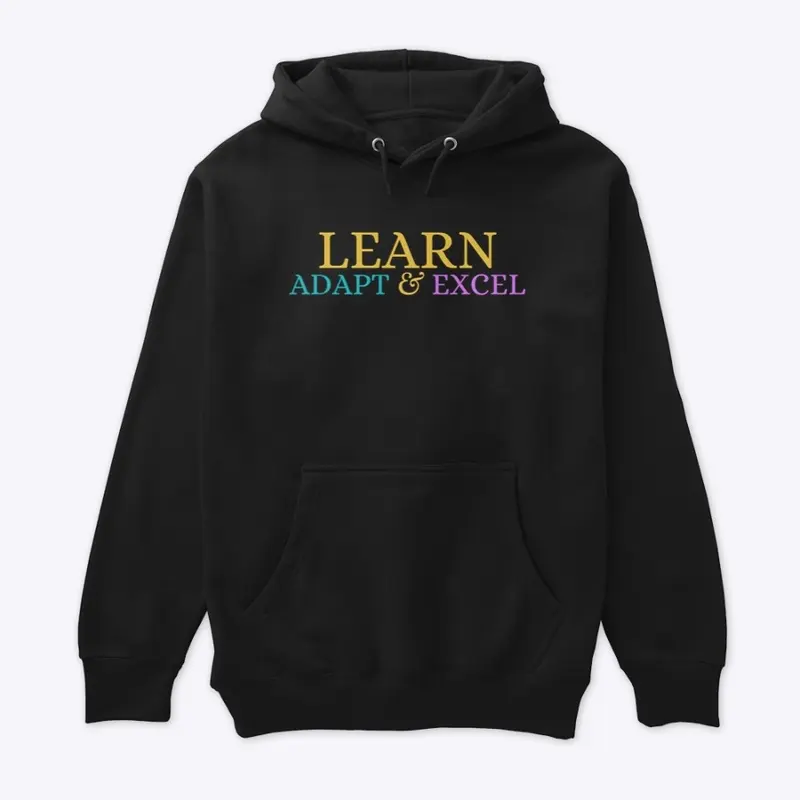 Learn Adapt & Excel Tshirt